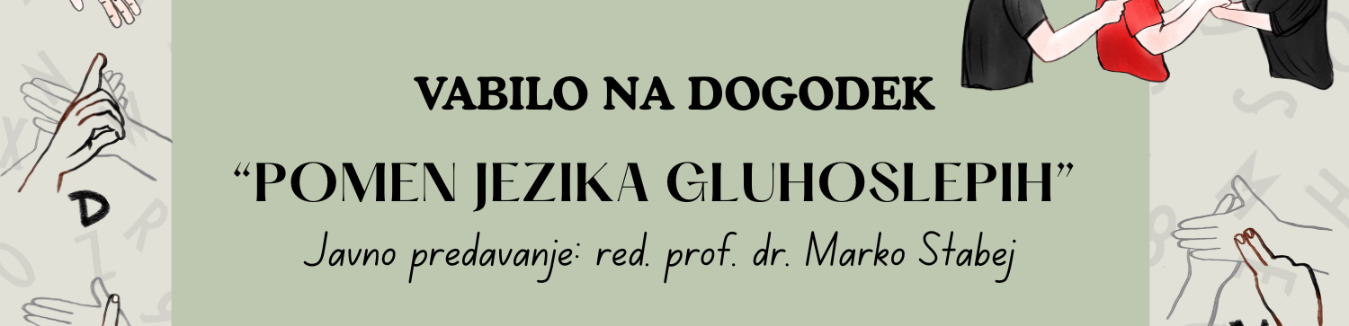 VABILO NA DOGODEK: Predavanje z naslovom “Pomen jezika gluhoslepih”