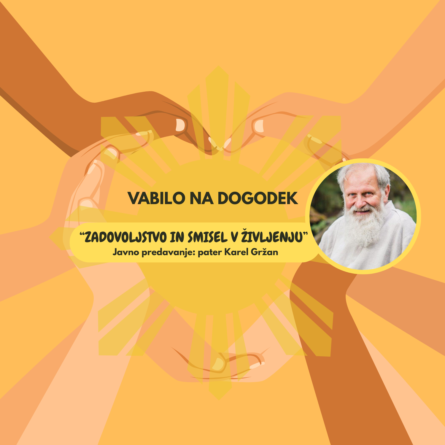 Vabilo na javno predavanje z naslovom Zadovoljstvo in smisel v življenju