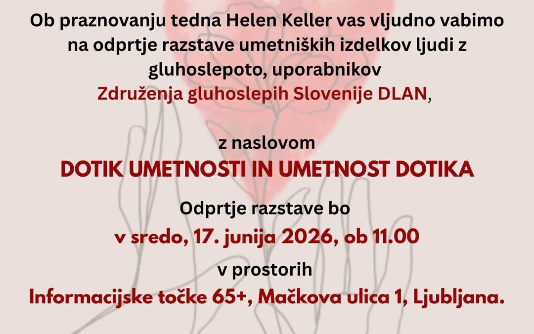 Razstava umetniških izdelkov oseb z gluhoslepoto
