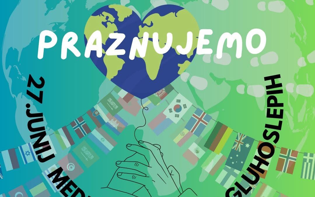 27. JUNIJ – MEDNARODNI DAN GLUHOSLEPOTE